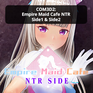 Custom Order Maid 3D 2: Empire Maid Cafe NTR Side1 & Side2
