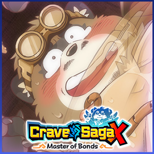 Crave Saga X - Master of Bonds