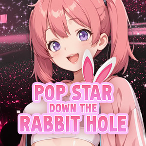 Pop Star Down the Rabbit Hole