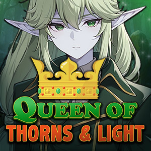 Queen of Thorns and Light