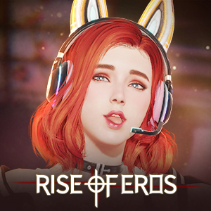 Rise of Eros